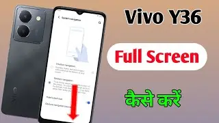 Vivo y36 full screen setting / how to full screen Vivo y36 / Vivo y36 full display setting