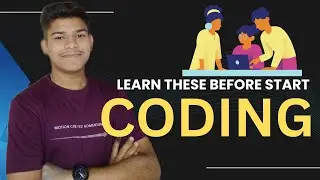 Learn These Before Start Coding👨‍💻 || Coding Roman