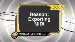 Propellerhead Reason: Exporting MIDI | WinkSound