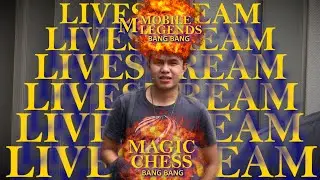WELCOME TO MY STREAM GUYS  - MOBILE LEGENDS - MAGIC CHESS