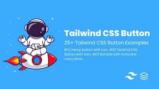 Top 20 Tailwind CSS Button Examples