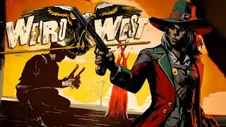 Weird West - 