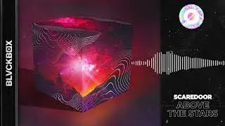 Scaredoor - Above The Stars