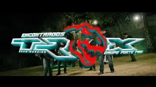 TRX- Encontrados ft Grupo porte fino (video oficial)