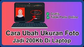 Cara Mengubah Ukuran Foto Menjadi 200kb Di Laptop