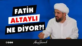 Fatih Altaylı Ne diyor?! l İhsan Şenocak