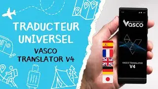 ✈️ Traduction multilingue facile avec VASCO Translator V4 | Le compagnon essentiel des voyageurs !!!