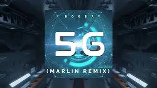 Booba - 5G (Marlin REMIX)