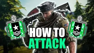 How To Attack In Rainbow Six Siege (2022) - The Ultimate Guide