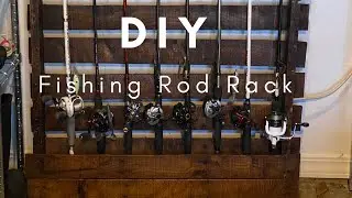 DIY Fishing Rod Rack (SUPER CHEAP!)