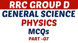 General Science for RRC Group D | Physics MCQ for RRC Group D