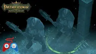 Pathfinder Kingmaker Let's Play - City of Hollow Eyes
