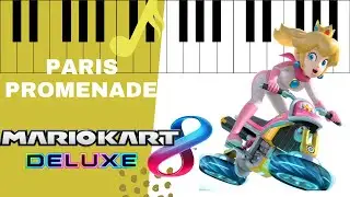 Paris Promenade - Mario Kart 8 Deluxe [Piano tutorial]