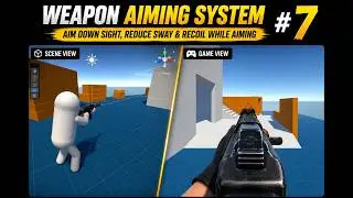 Unity FPS Controller Tutorial Advance. #7 Weapon Aiming System, Reduce Sway & Recoil While Aiming.