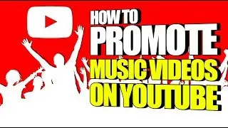 How To Promote Music Videos On YouTube (Part 1 of 3) | The 5 Stages of Fandom