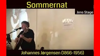 Sommernat | Johannes Jørgensen (1866-1956) & Jens Stage | Koncertforedrag | Skalborg kirke