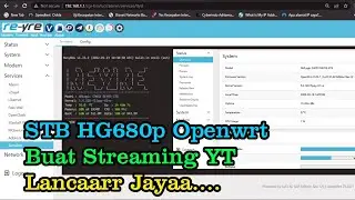 STB HG680p Openwrt Test Live Streaming YT Lancar Jaya