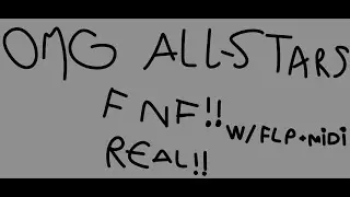 All stars fnf but me and my friends sings it (+FLP / MIDI)