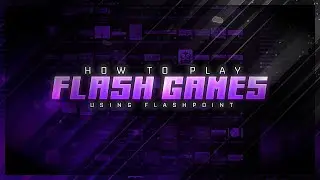 How to play Flash Games in 2021 (using Flashpoint)