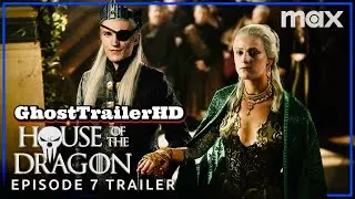 HOUSE OF THE DRAGON SEASON 2 EPIDODE 7 TRAILER!!!