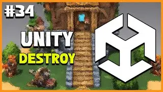 UNITY C# GAME DEVELOPMENT - Destroy Function Explained | 2025 Beginner Course | EP 34