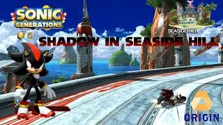 Seaside Hill with Shadow! (Sonic Heroes Mission) Sonic Generations / Tier S (Modern Shadow)