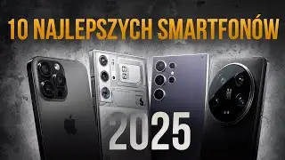 Jaki smartfon kupić w 2025/2026 roku? 📱 Najlepsze modele i ranking telefonów!