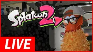 Splatoon 2 | Live Stream