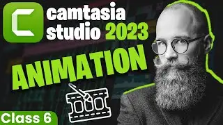 Camtasia video editing tutorial | Camtasia studio Video Editing Course | Animation and Effects