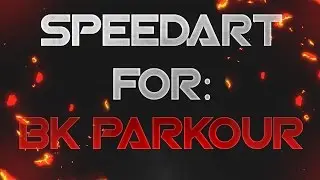 SPEEDART: Channel Banner for "BK PARKOUR"