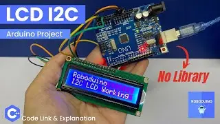 I2C LCD with Arduino UNO (No Library) ⚙️ Complete Wiring + Code Explained