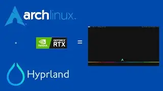 Install Hyprland Arch Linux on Laptop with  Nvidia RTX GPU