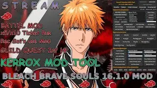 BLEACH Brave Souls v16.1.10 MOD (KerroX Mod Tool) [STEAM PC]