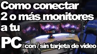 Como conectar 2 o 3 monitores a tu PC  | Nvidia Surround y Radeon EyeInfinity