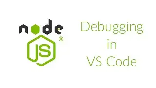Debug NodeJS Code Inside Visual Studio Code Editor