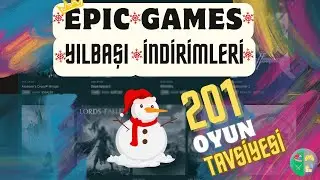 201 OYUN ÖNERİSİ | EPIC GAMES YILBAŞI İNDİRİMLERİ