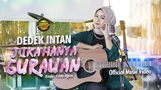Dedek Intan - Jika Hanya Gurauan (Official Music Video) | DJ Kentrung Version