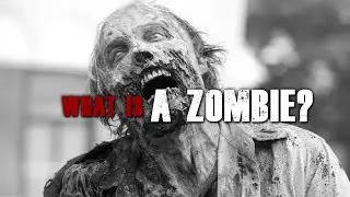 What is a Zombie? (The History of Zombies Explained!)