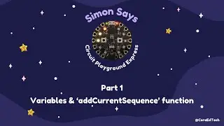 Recreate Simon Says with CPX Pt 1