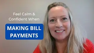 Release Anxiety Making Bill Payments