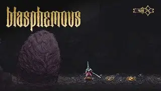 Blasphemous - Altasgracias's Quest (Egg of Deformity) | 