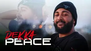 Dekka - Peace (Official Music Video)