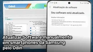 Atualizar software manualmente pelo Odin em dispositivos da Samsung (Android)