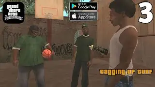 Grand Theft Auto: San Andreas - Gameplay Walkthrough Part 3 (Android, iOS) - Mission Tagging Up Turf