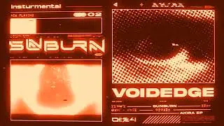 VOIDEDGE - SUNBURN [OFFICIAL INSTRUMENTAL] (Visualizer)