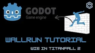 Wallrun wie in Titanfall 2 | Godot Tutorial #1 | deutsch