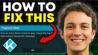 How To Fix Kodi Playback Failed on ANY Device (2025 UPDATED)