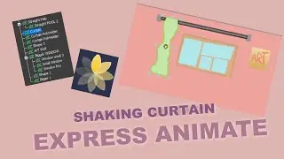 Express Animate Tutorial: Creating Realistic Curtain Movements