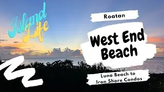 West End Bike Ride - Luna Beach to Iron Shore @8:00 am