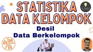 Matematika SMA - Statistik Data Kelompok 8 - Cara Mencari Desil Data Kelompok